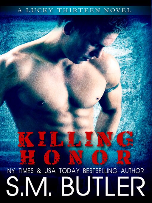 Title details for Killing Honor by S.M. Butler - Available